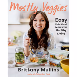 ISBN Mostly Veggies, Cooking, English, Hardcover, 272 pages