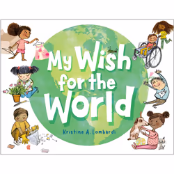 ISBN My Wish for the World, Children's, English, Hardcover, 32 pages