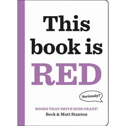 Hachette UK Books That Drive Kids CRAZY!: This Is Red book English Hardcover 32 pages
