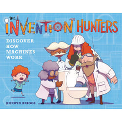 ISBN The Invention Hunters Discover How Machines Work book Children's English Hardcover 48 pages