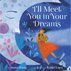 ISBN I'll Meet You in Your Dreams, Children's, English, Hardcover, 40 pages