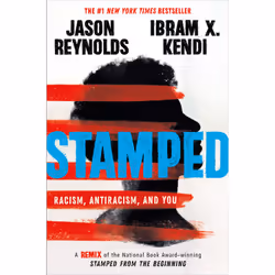 ISBN Stamped: Racism, Antiracism, and You, Children & teenagers, English, Hardcover, 320 pages