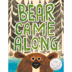 ISBN Bear Came Along, Children's, English, Hardcover, 40 pages