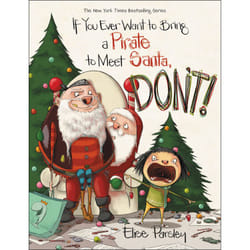 ISBN If You Ever Want to Bring a Pirate to Meet Santa, Don't! book Children's English Hardcover 40 pages