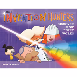 ISBN The Invention Hunters Discover How Light Works, Children's, English, Hardcover, 48 pages