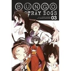 ISBN Bungo Stray Dogs, Vol. 3 book General novel English 192 pages