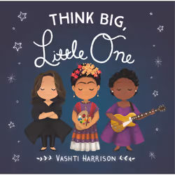 ISBN Think Big, Little One, Biography, English, 26 pages