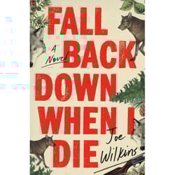 ISBN Fall Back Down When I Die book English Hardcover 256 pages