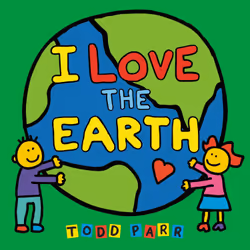 ISBN I Love the Earth, Children's, English, 20 pages