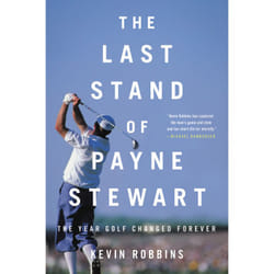 ISBN The Last Stand of Payne Stewart book Sport & leisure English Paperback 320 pages