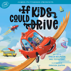 ISBN If Kids Could Drive, Children's, English, Hardcover, 32 pages