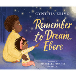 ISBN Remember to Dream, Ebere book Fiction English Hardcover 40 pages