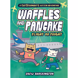 ISBN Waffles and Pancake: Flight or Fright, Children's, English, Hardcover, 64 pages