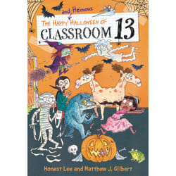 ISBN The Happy and Heinous Halloween of Classroom 13 book Children's English Paperback 128 pages
