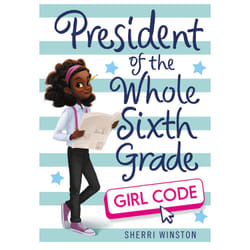 ISBN President of the Whole Sixth Grade: Girl Code book Children's English Paperback 288 pages