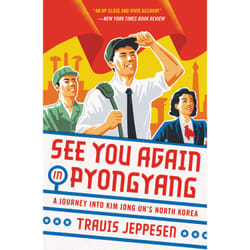 ISBN See You Again in Pyongyang book History English Paperback 320 pages