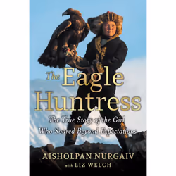 ISBN The Eagle Huntress, Biography, English, Paperback, 208 pages