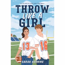 ISBN Throw Like a Girl, Romance, English, Paperback, 368 pages