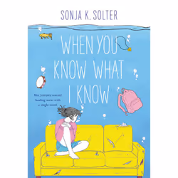 ISBN When You Know What I Know, Children's, English, Paperback, 224 pages