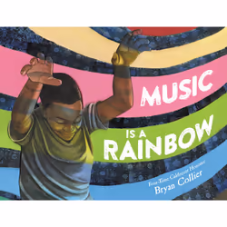ISBN Music Is a Rainbow, Fiction, English, Hardcover, 48 pages