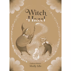ISBN Witch Hazel, Children's, English, Hardcover, 40 pages