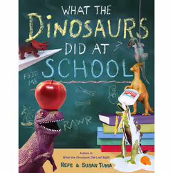 ISBN What the Dinosaurs Did at School, Children's, English, Hardcover, 40 pages