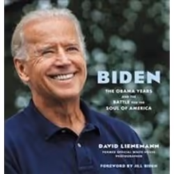 ISBN Biden : The Obama Years and the Battle for the Soul of America, Photography, English, Hardcover, 256 pages