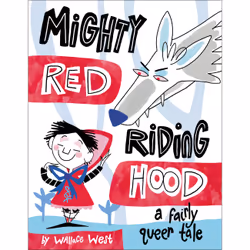 ISBN Mighty Red Riding Hood, Children's, English, Hardcover, 40 pages