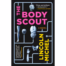 ISBN The Body Scout, Science Fiction, English, Paperback, 400 pages