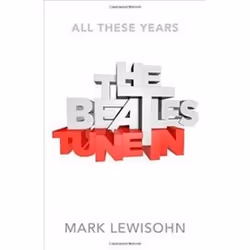 ISBN Beatles - All These Years : Tune In VI, Music, English, Hardcover, 960 pages