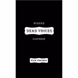 ISBN Where Dead Voices Gather, Biography, English, Hardcover, 336 pages