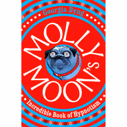 ISBN Molly Moon's Incredible Book of Hypnotism, English, Paperback, 336 pages