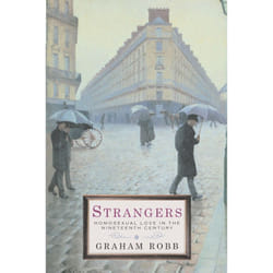ISBN Strangers: Homosexual Love in the Nineteenth Century book English Paperback 368 pages