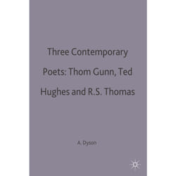 ISBN Three Contemporary Poets: Thom Gunn, Ted Hughes and R.S. Thomas book English Paperback 287 pages