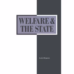 ISBN Welfare and the State: Who Benefits?, English, Paperback, 280 pages
