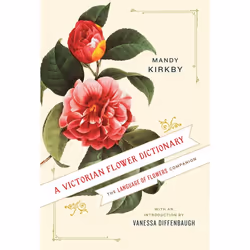 ISBN A Victorian Flower Dictionary, Hardcover, 192 pages