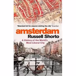 ISBN Amsterdam: A History of the World's Most Liberal City, Travel, English, 416 pages