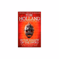 ISBN In The Shadow Of The Sword : The Battle for Global Empire and the End of the Ancient World, English, Paperback, 592 page ...
