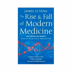 ISBN Rise And Fall Of Modern Medicine, History, English, 608 pages