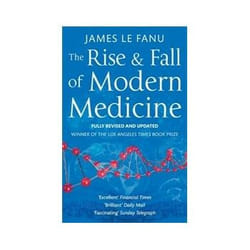 ISBN Rise And Fall Of Modern Medicine book History English 608 pages