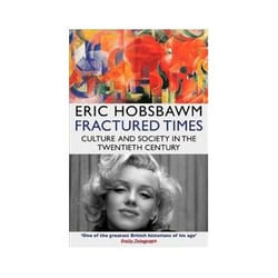 ISBN Fractured Times: Culture and Society in the Twentieth Century book Politics English 336 pages