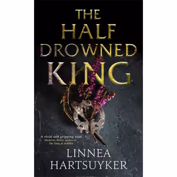 Hachette UK The Half-Drowned King, English, Paperback, 560 pages