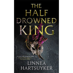 Hachette UK The Half-Drowned King book English Paperback 560 pages