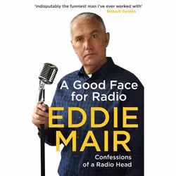 Hachette UK A Good Face for Radio, English, Paperback, 304 pages