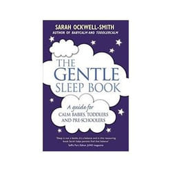 ISBN Gentle Sleep : A Guide for Calm Babies, Toddlers and Pre-Schoolers book Health, mind & body English 320 pages