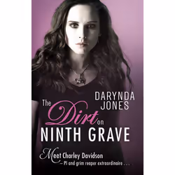 The Dirt on Ninth Grave (Charley Davidson)