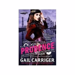 ISBN Prudence: Custard Protocol Book I, Fantasy, English, 384 pages