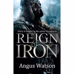 Reign of Iron (The Iron Age Trilogy)