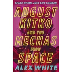 ISBN August Kitko and the Mechas from Space book Science Fiction English 464 pages