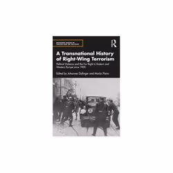 ISBN Transnational History of Right-Wing Terrorism : Political Violence and the Far Right in Eastern and, English, Paperback, ...